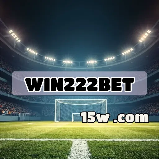 win222bet: A Experiência Definitiva do Cassino Ao Vivo